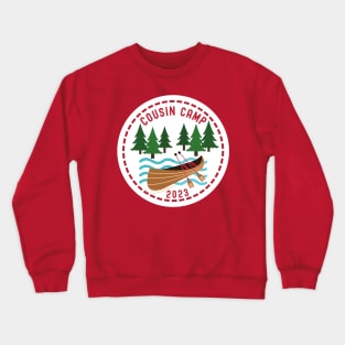 Cousin Camp 2023 Family Reunion Crewneck Sweatshirt